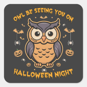 Uil ziet je op Halloween Nacht Griezelige Uil Vierkante Sticker