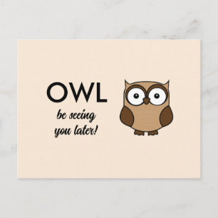 Uil ziet u later aangepaste tekst briefkaart