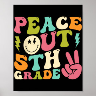 Uit 5e klas Groovy Afstuderen Laatste dag van de s Poster