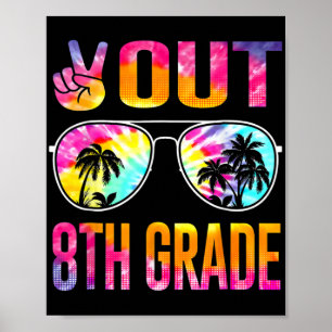 Uit 8e Grade Tie Dye Afstuderen Laatste Dag van Sc Poster
