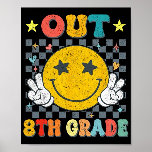 Uit 8e klas Afstuderen Afstuderen Laatste dag van Poster (Voorkant)