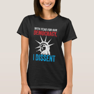 Uit angst voor onze democratie ben ik het niet een t-shirt