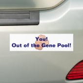 Uit de Gene Pool! Bumpersticker (Op auto)