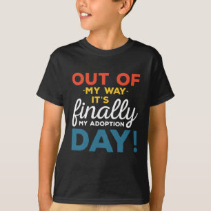 Uit de Weg, Het Is Eindelijk Mijn Adoptiedag T-shirt