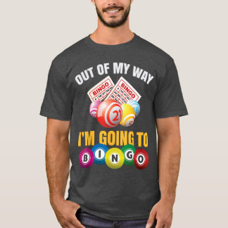 Uit de Weg Ik Ga naar Bingo Grappig Bingo Spel L T-shirt