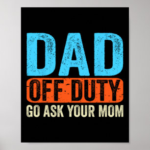 Uit dienst Vraag het je moeder Mannen Vaders Dag F Poster