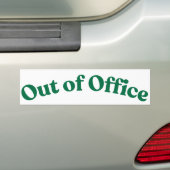 Uit Kantoor Bumpersticker (Op auto)