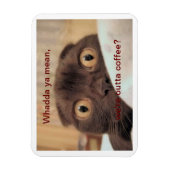 Uit koffie, grappig magneet (Verticaal)