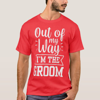 Uit mijn weg ben ik de brute Gezegden Bachelor Wed T-shirt