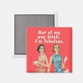 Uit mijn weg ben ik geweldig! magneet (Voorkant / Achterkant)