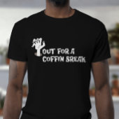 Uit voor een Coffin Break T-shirt 2023