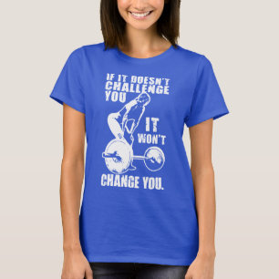 UITDAGING en VERANDERING. Women's Workout Motivati T-shirt