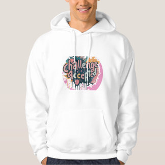 Uitdaging geaccepteerd hoodie