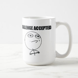 Uitdaging geaccepteerd koffiemok