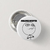 Uitdaging geaccepteerd ronde button 3,2 cm (Voorkant /achterkant)