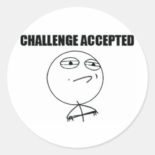 Uitdaging geaccepteerd ronde sticker