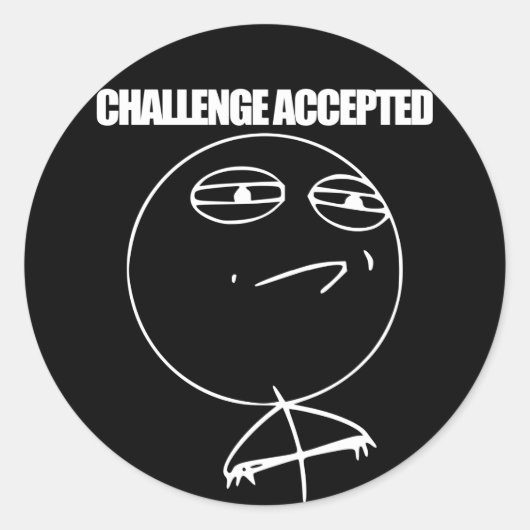 Uitdaging geaccepteerd ronde sticker (Voorkant)