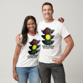 Uitdaging geaccepteerd verkeerslicht grappige rok t-shirt (Unisex)