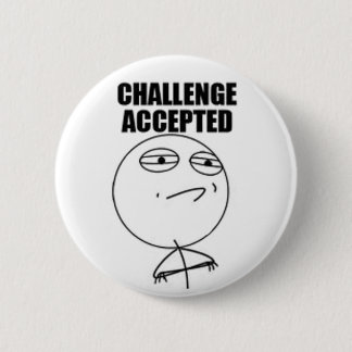 Uitdaging geaccepteerde ronde Button