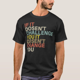 Uitdaging uw zelf Motivatie prijsopgave past T-shirt