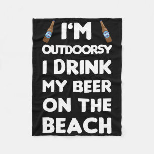 Uitgaand bier drinken op het strand Funny alcohol Fleece Deken