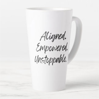 Uitgelijnd. Empowered. Onstuitbaar. Latte Mok