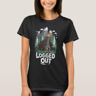 Uitgelogd Funny Log Cabin Life Mountain Outdoor S T-shirt