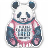 Uitgeput Grappig al vermoeide Panda Humor grap Sticker (Voorkant)