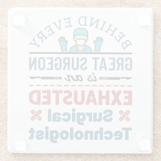 Uitgeputte Chirurgische Technoloog Grappige Scrub  Glazen Onderzetter (Achterkant)