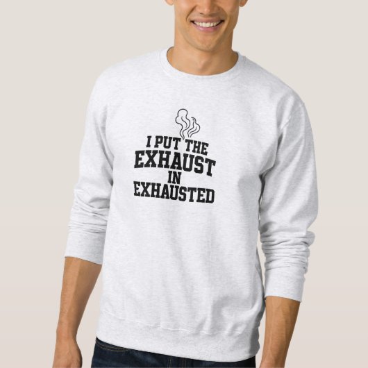 Uitgeputte sweatshirt - Sarcastische Bold Streetwe (Voorkant)