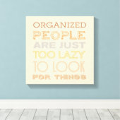 Uitgerekte canvas print met grappige quote (Insitu (Houten vloer))