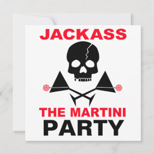 Uitnodiging - JACKASS, Het Martini Feestje