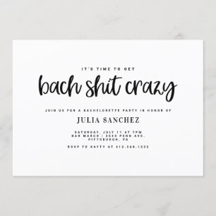 Uitnodiging vrijgezellenfeest BACH SH*T CRAZY