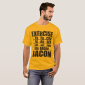 Uitoefening en bacon t-shirt (Voorkant volledig)