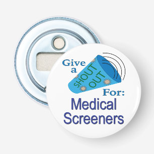 Uitstekend voor medische screeners button flesopener