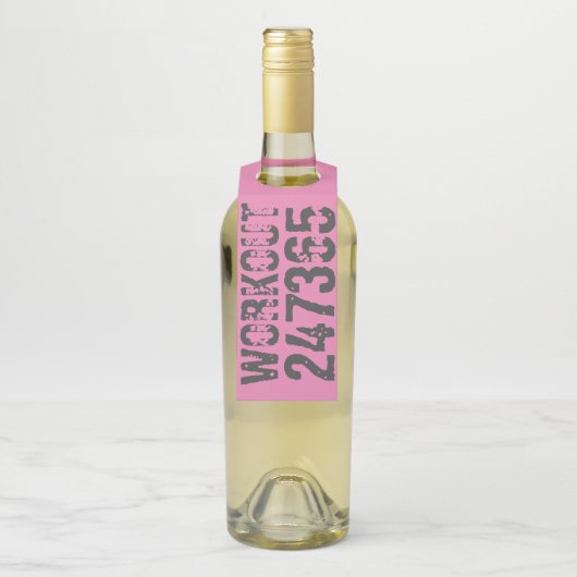 Uitstekende en gekraste tekst Werkout 247365 roze Flessenhanger (Op fles)