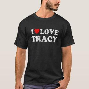 Uitstekende grunge versleten stijl I Love Tracy T-shirt