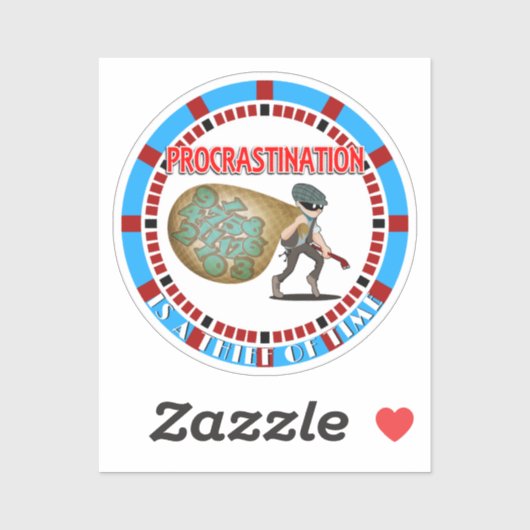 Uitstel is een dief van de tijd sticker (Vel)