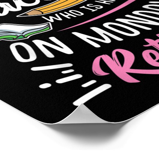 Uittredingsleraar Gepensioneerd leraar Leraar Fijn Poster (Hoek)