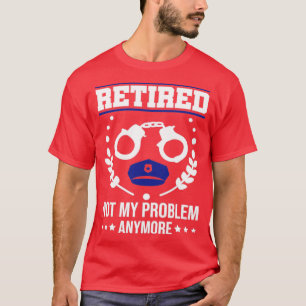 Uittredingsprogramma Cop Retirement Funding Police T-shirt