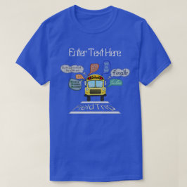 Uitzondering op veldrukte (CustumClass/School) T-S T-shirt