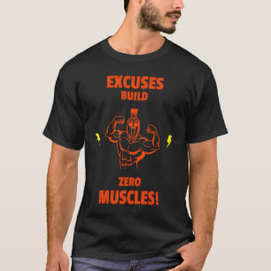 Uitzonderingen bouwen geen spieren Gym Weightlift T-shirt
