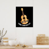 Uke kan het grappig positief doen, Ukelele Pun Dar Poster (Keuken)