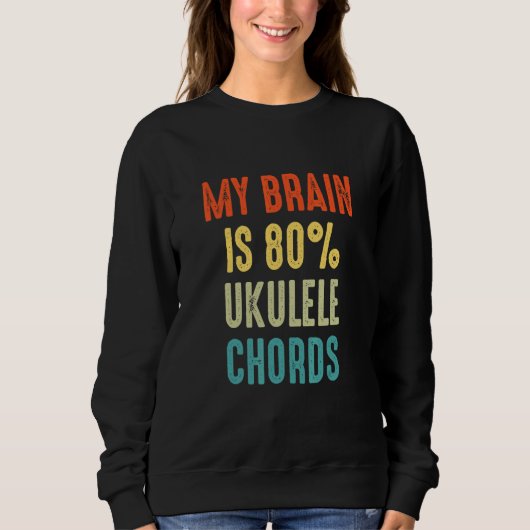 ukulele chords  My Brain is 80 Trui (Voorkant)
