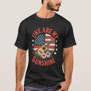 Ukulele Hawaiian Uke are My Sunshine T-shirt
