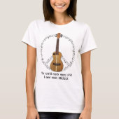 Ukulele Peace Sign World Needs Love T-Shirt (Voorkant)