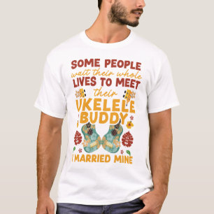 Ukulele Sommige mensen wachten hun hele leven om e T-shirt