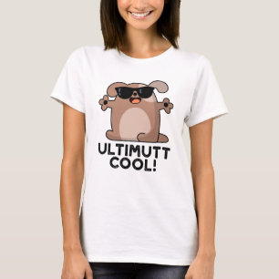 Ulti-mutt Cool Funny Dog Pun T-shirt