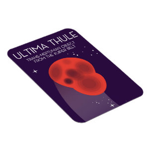 Ultima Thule Keiper Belt ruimte kunst Magneet