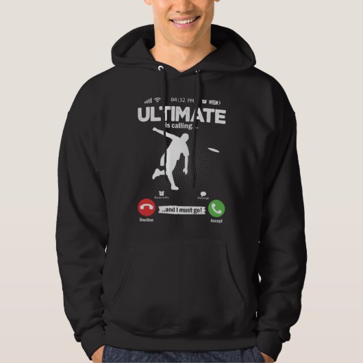 Ultimate Is Calling I Must Go Disc Golf Hobby Ulti Hoodie (Voorkant)